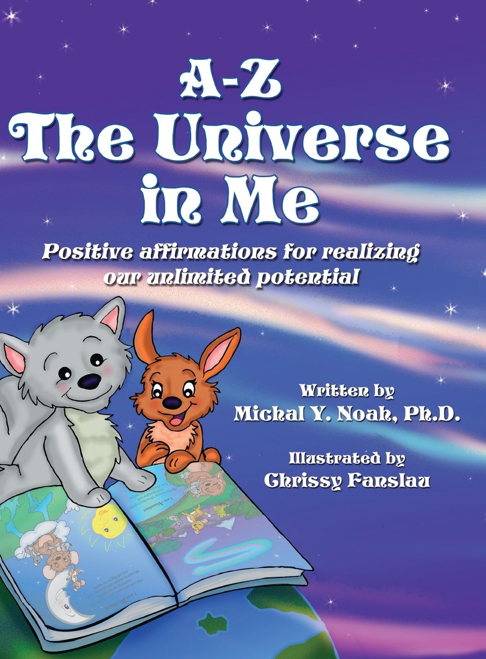 A-Z THE UNIVERSE IN ME: MULTI-AWARD WINNING CHILDREN'S BOOK
