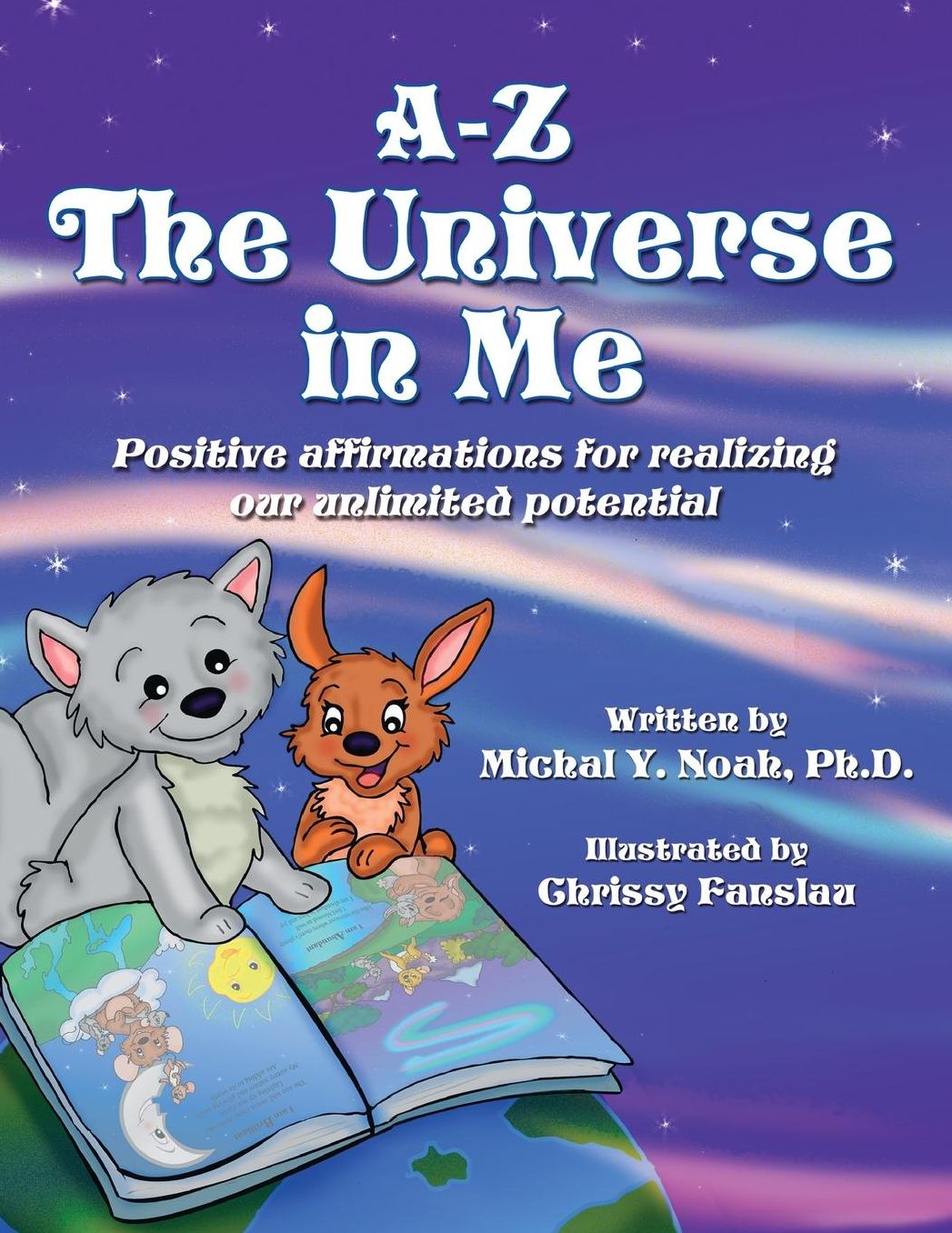 A-Z THE UNIVERSE IN ME: MULTI-AWARD WINNING CHILDREN'S BOOK