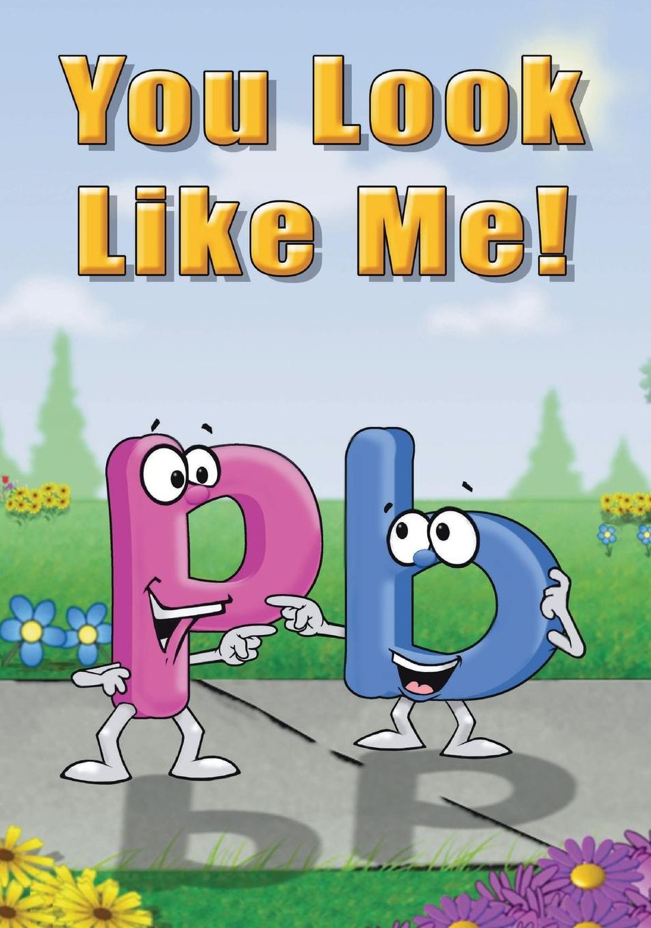 You Look Like Me!: The Story of b & p
