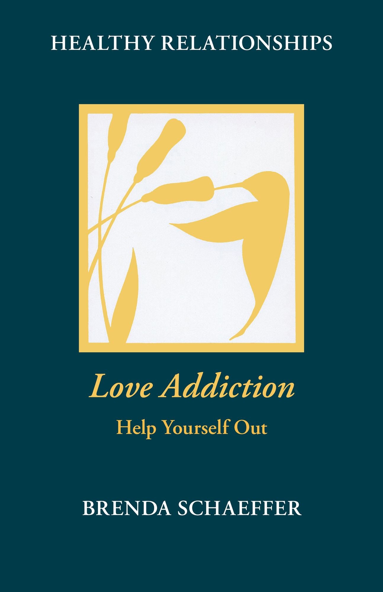 Love Addiction: Help Yourself Out
