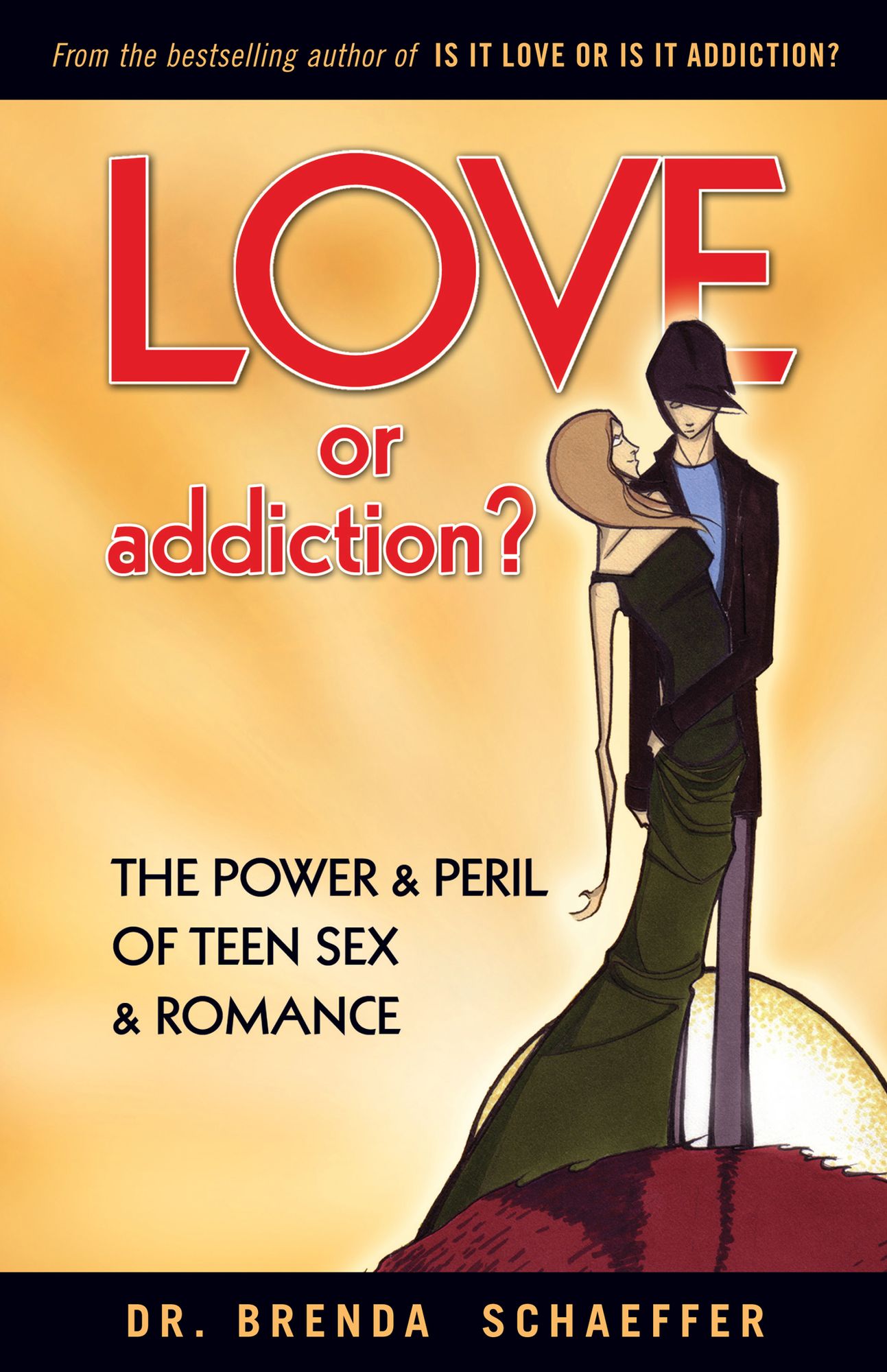 Love or Addiction?: The Power & Peril of Teen Sex & Romance