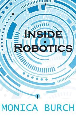Inside Robotics