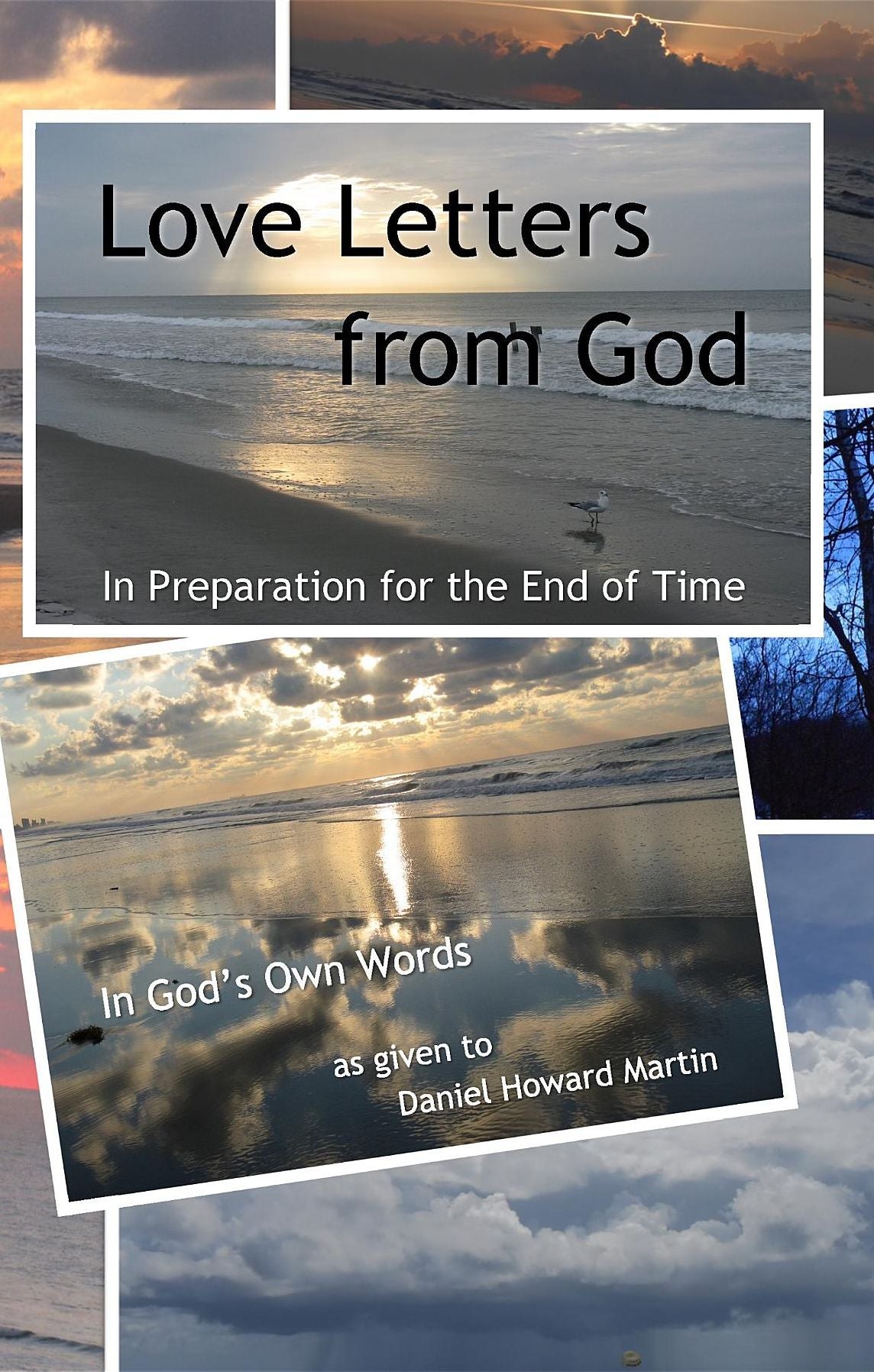 Love Letters from God: In Preparation for the End of Time
