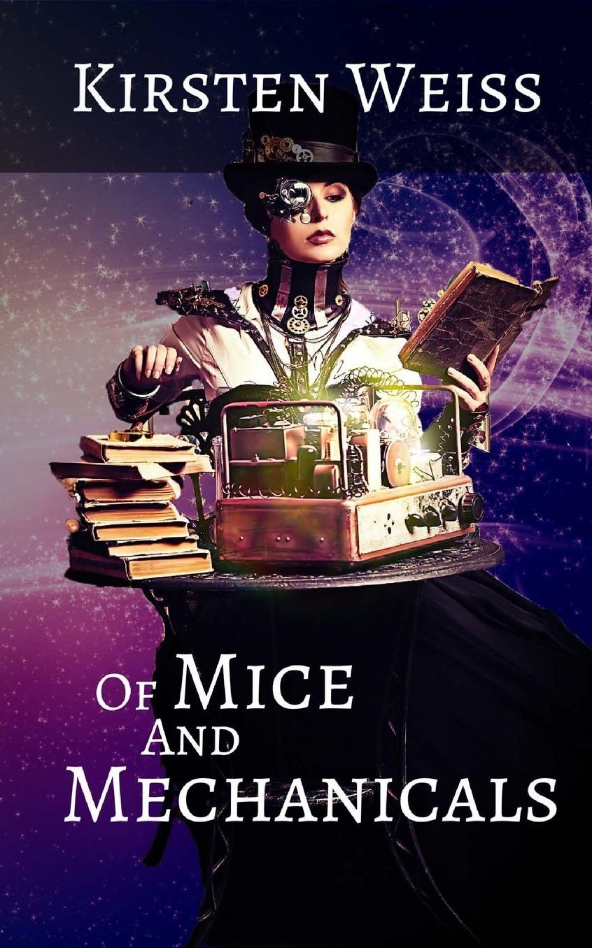 Of Mice and Mechanicals: A Steampunk Novel of Suspense