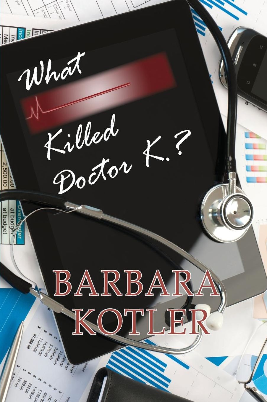 What Killed Doctor K.?
