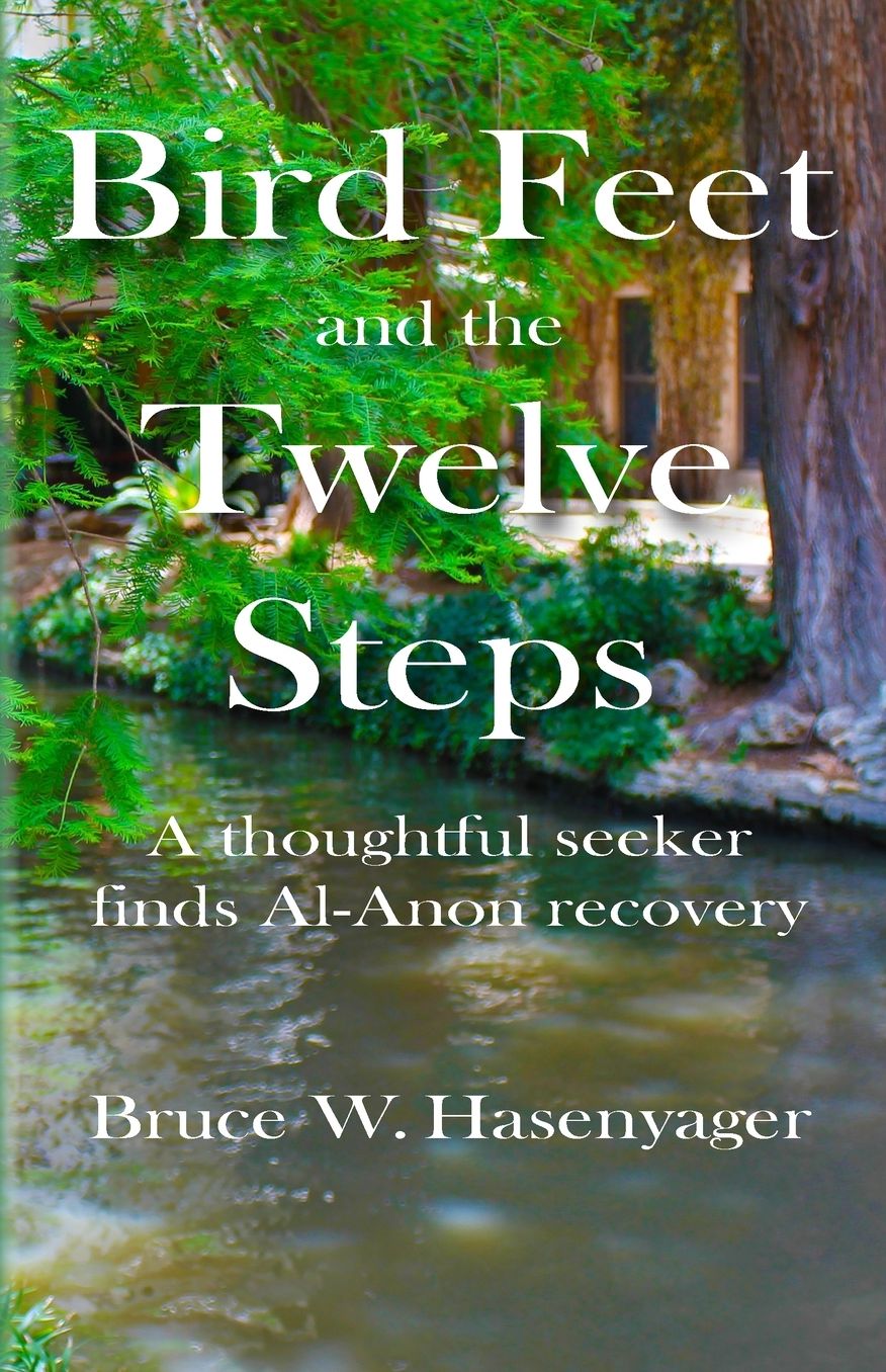 Bird Feet and the Twelve Steps: A thoughtful seeker finds Al-Anon recovery