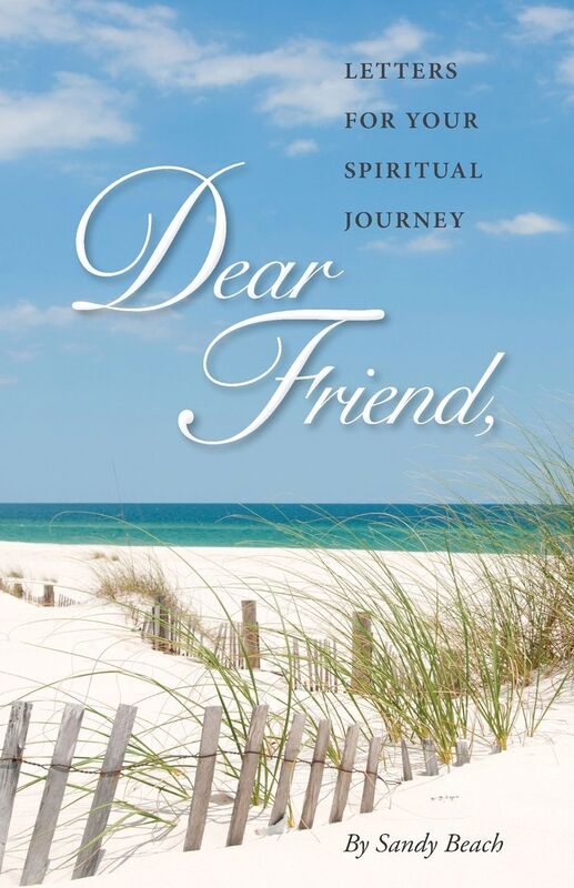 Dear Friend: Letters for Your Spiritual Journey
