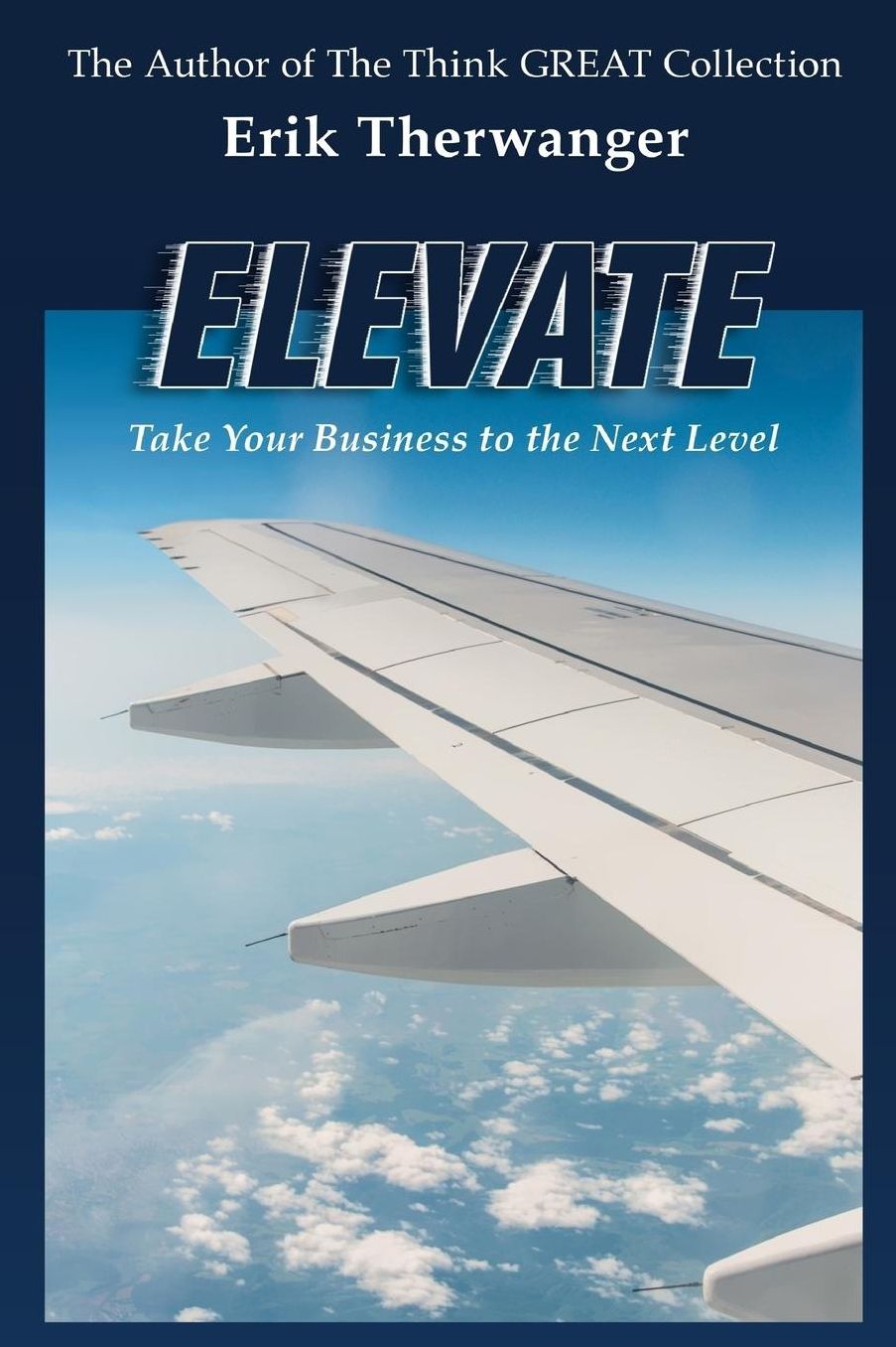 Elevate: Take Your Business to the Next Level