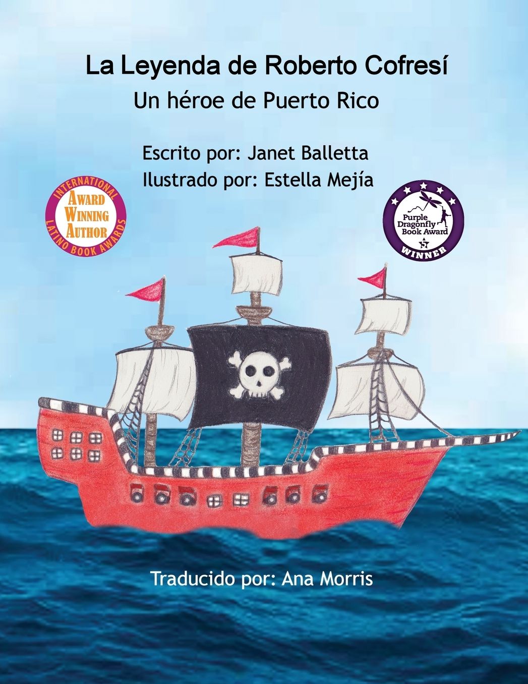 La Leyenda de Roberto Cofresí~Un héroe de Puerto Rico