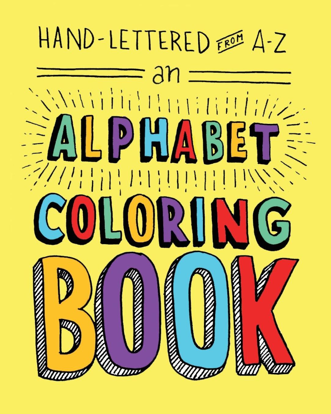 Hand-Lettered from A to Z: An Alphabet Coloring Book