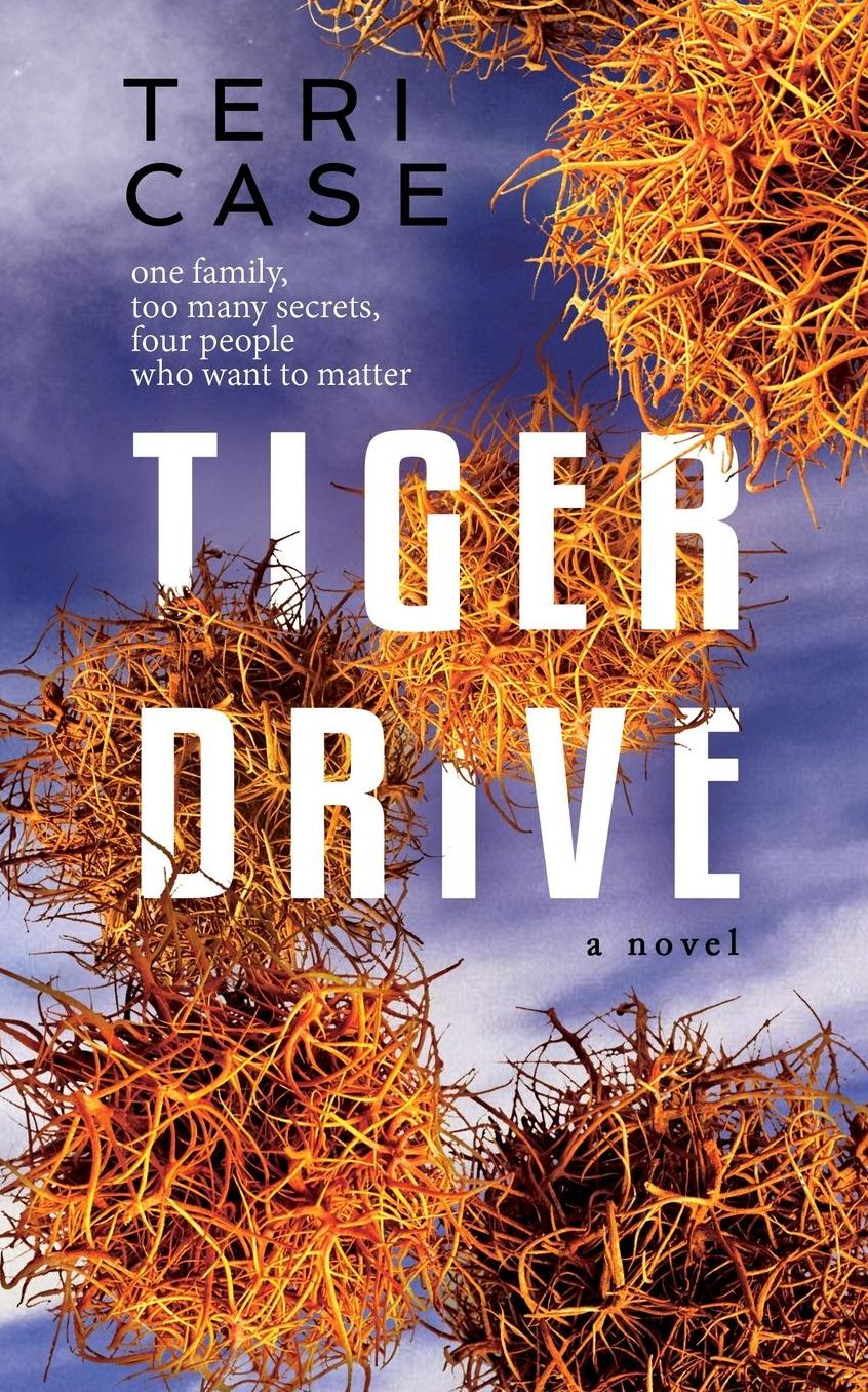 TIGER DRIVE: a novel