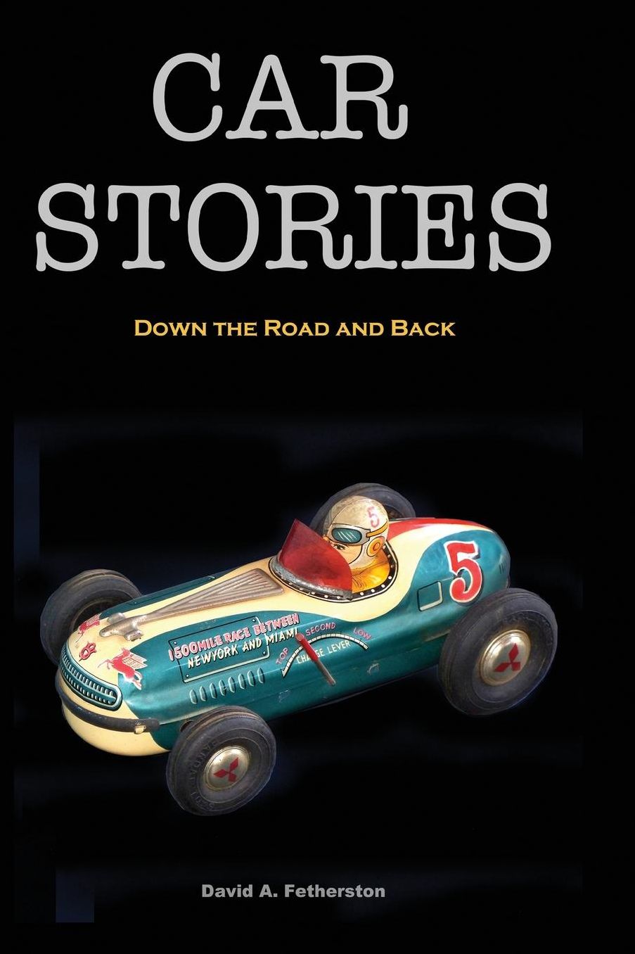 Car Stories: Down the Road and Back