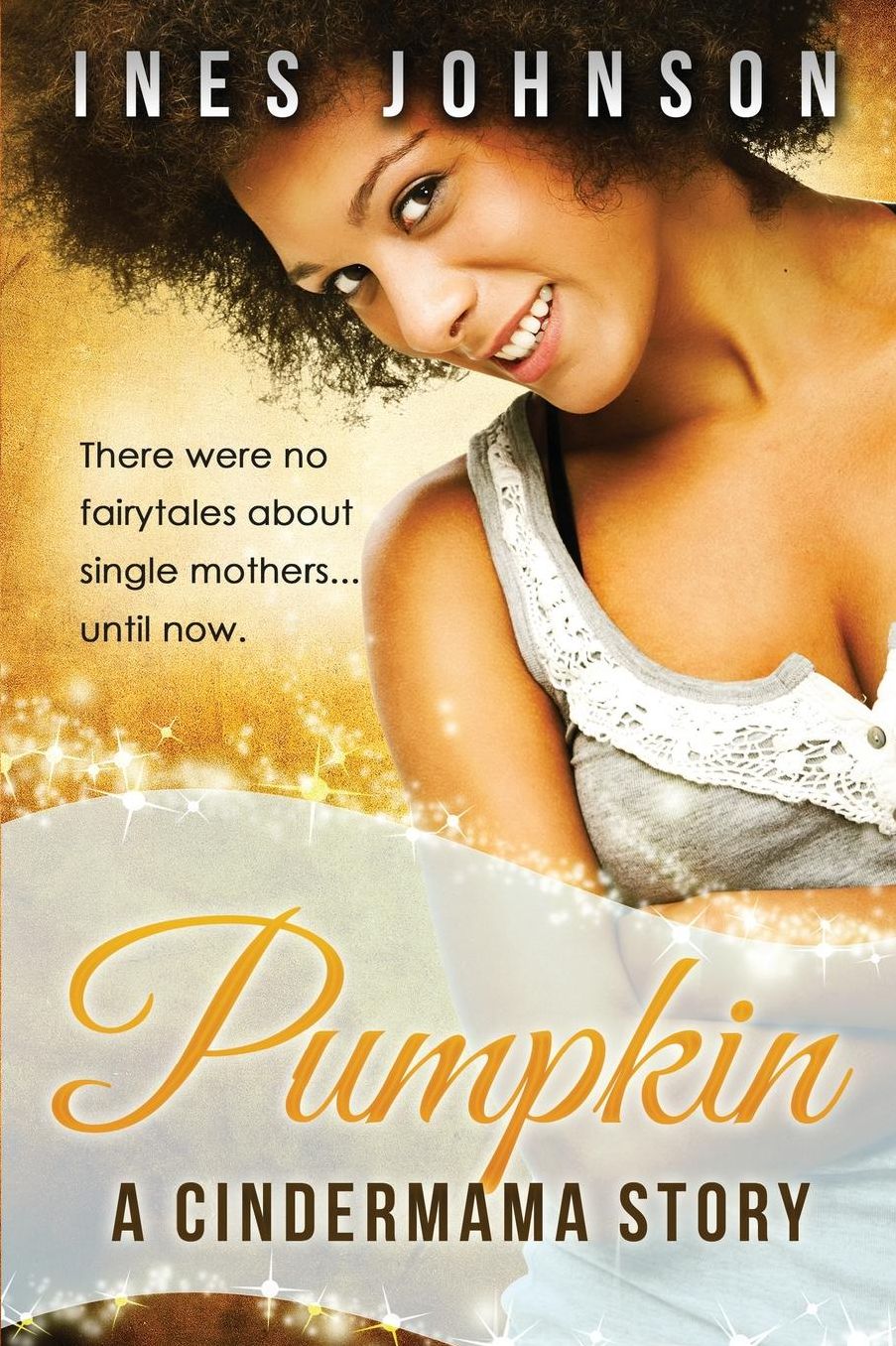 Pumpkin: a Cindermama Story