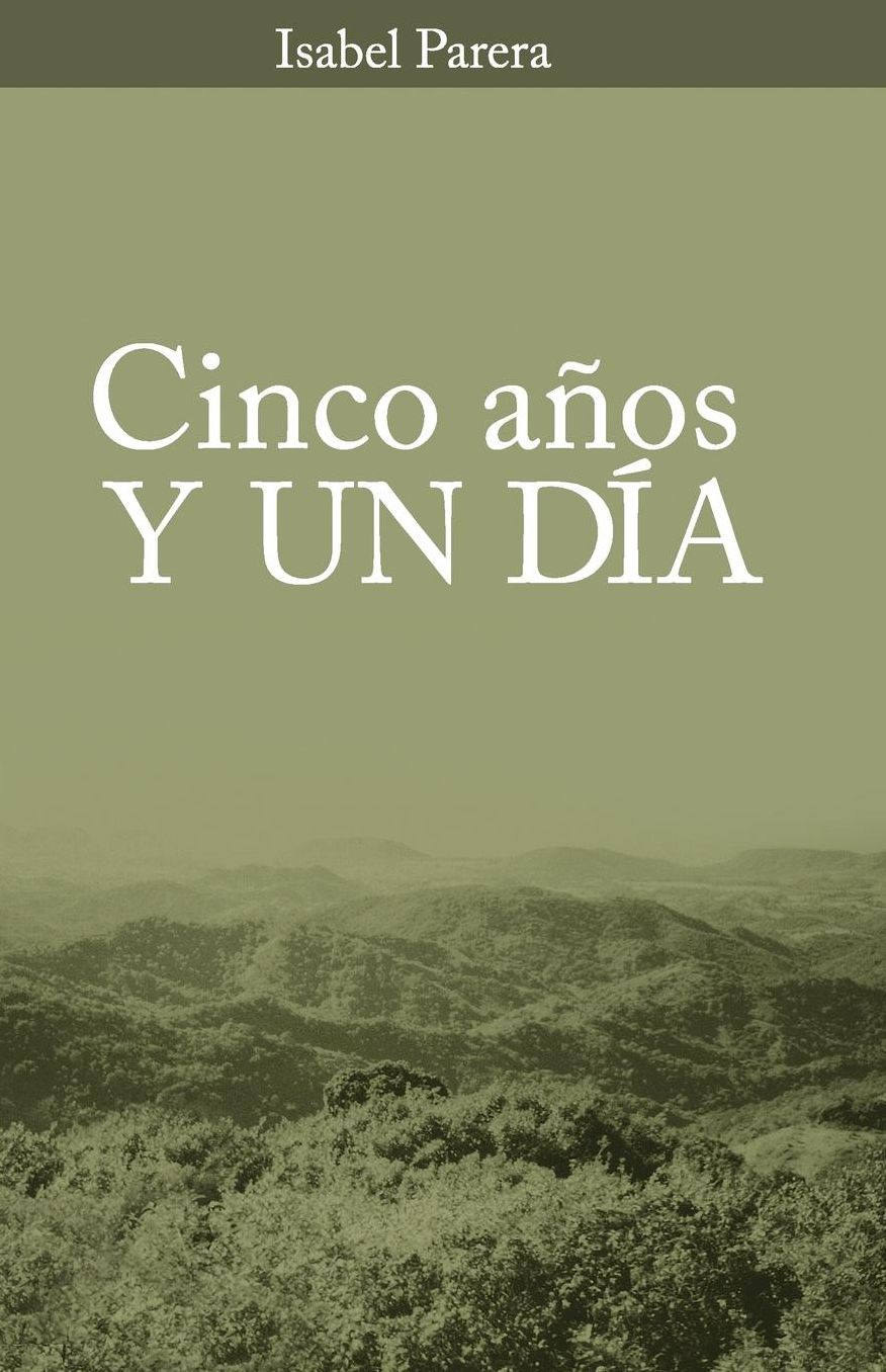 Cinco a os y un d a