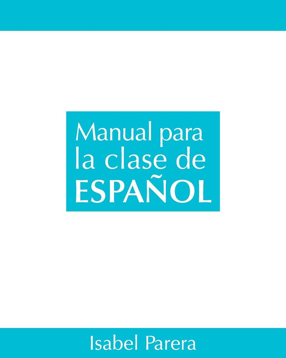 Manual para la clase de Espanol