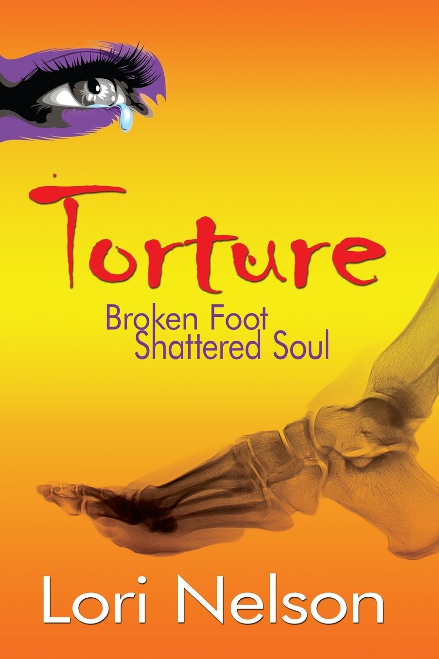 Torture: Broken Foot - Shattered Soul