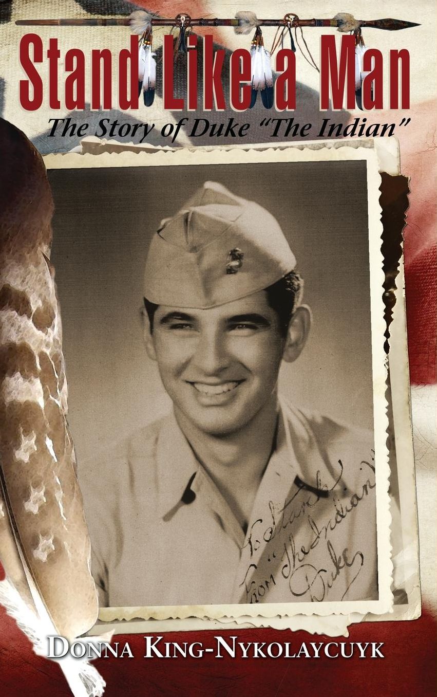 Stand Like A Man: The Story of Duke "The Indian"