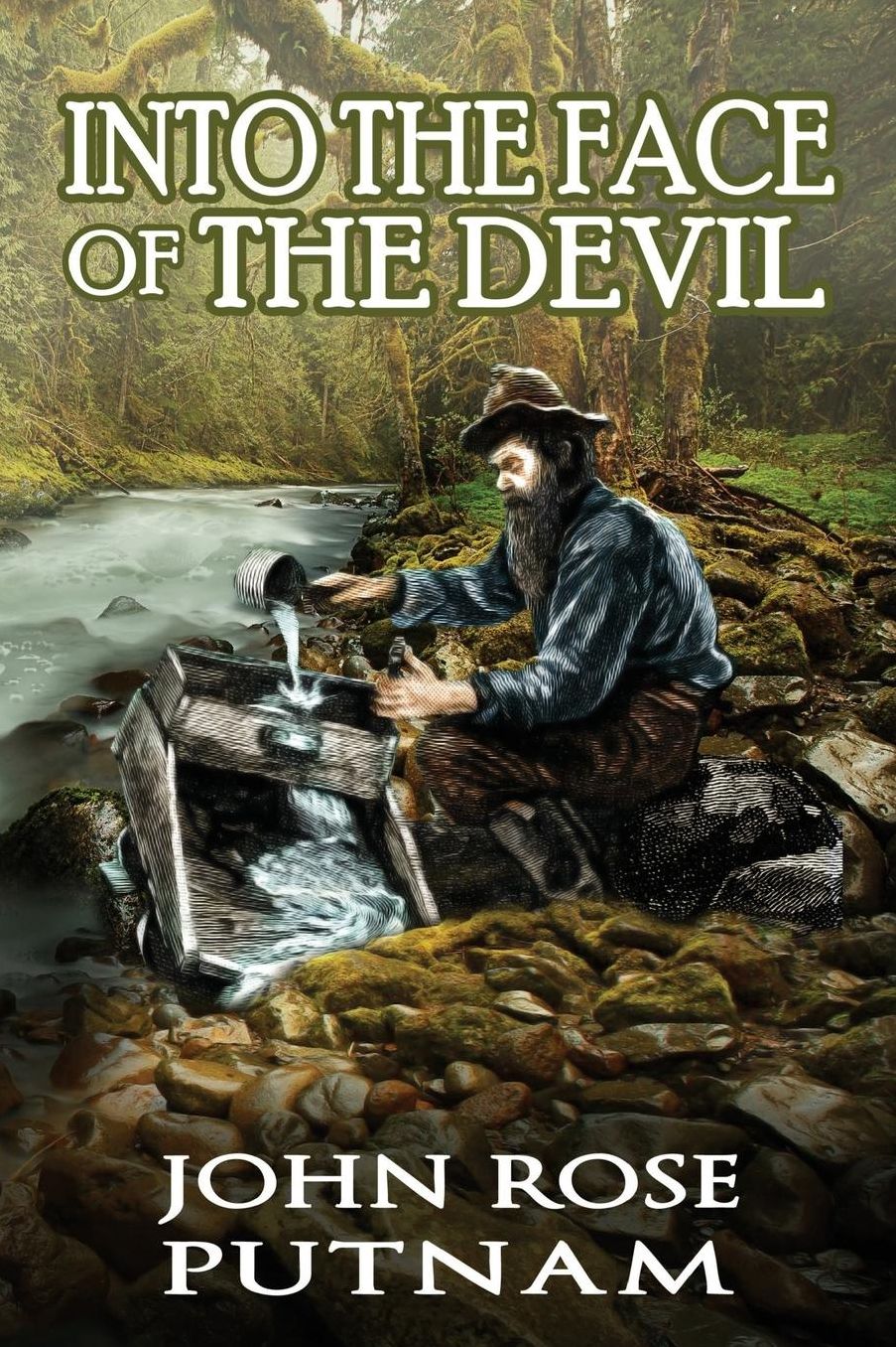 Into the face of the devil: A love story from the California gold rush