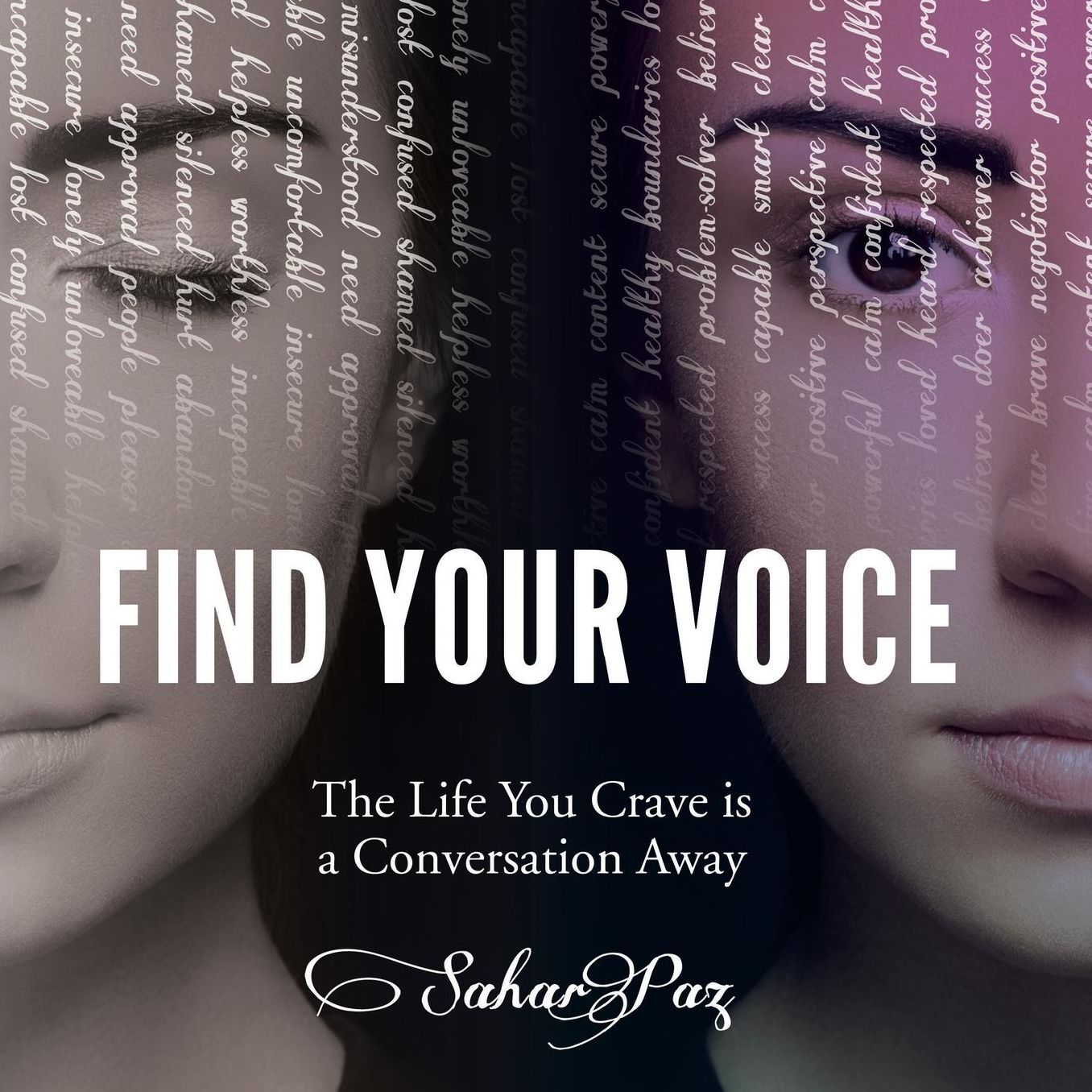 Find Your Voice: The Life You Crave is a Conversation Away
