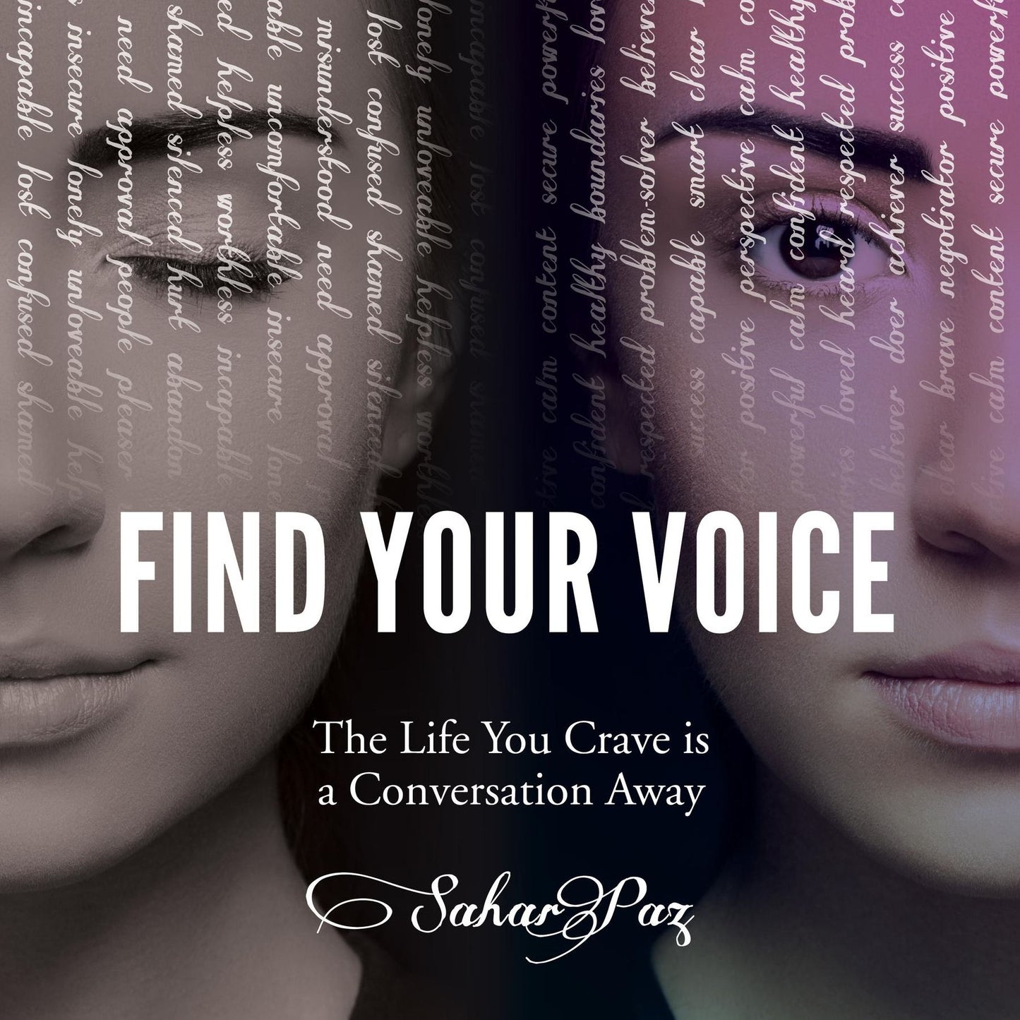 Find Your Voice: The Life You Crave is a Conversation Away