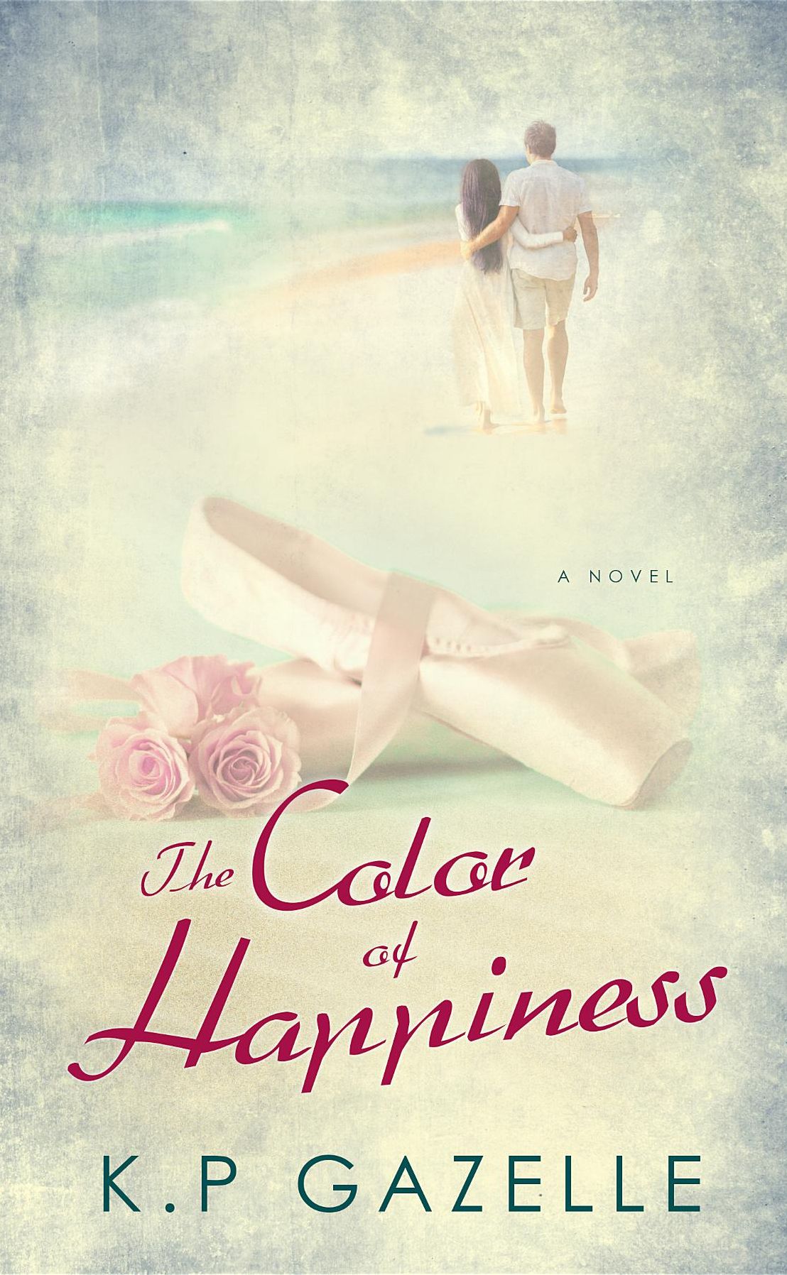 The Color of Happiness: A Novel