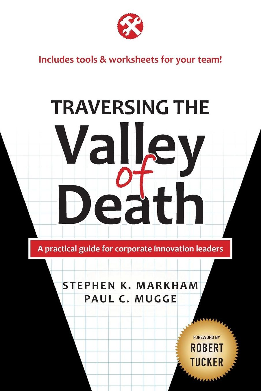 Traversing the Valley of Death: A practical guide for corporate innovation leaders