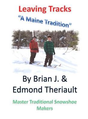 Leaving Tracks: A Maine Tradition