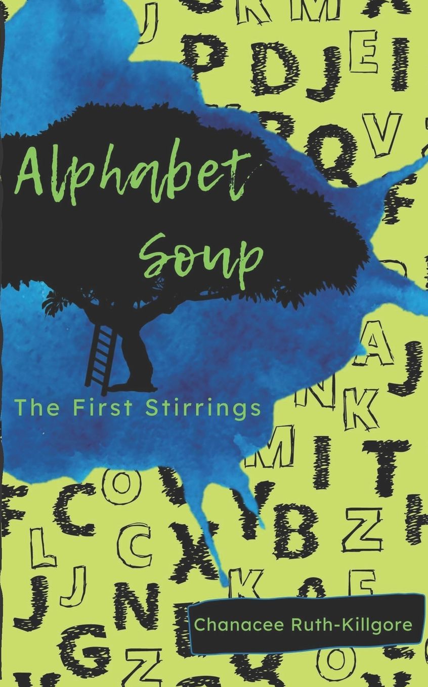 Alphabet Soup - The First Stirrings