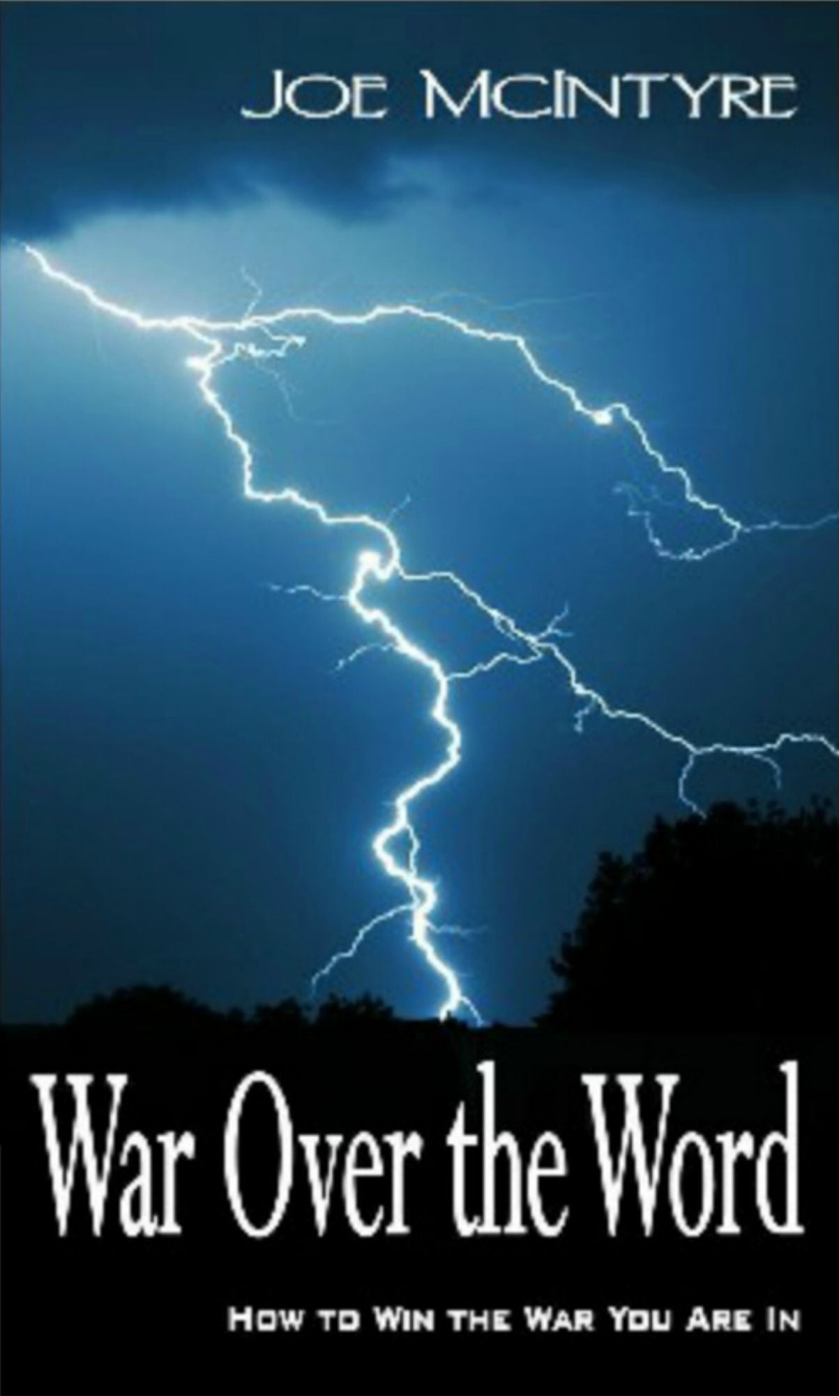 War Over the Word: How To Win the War You Are In