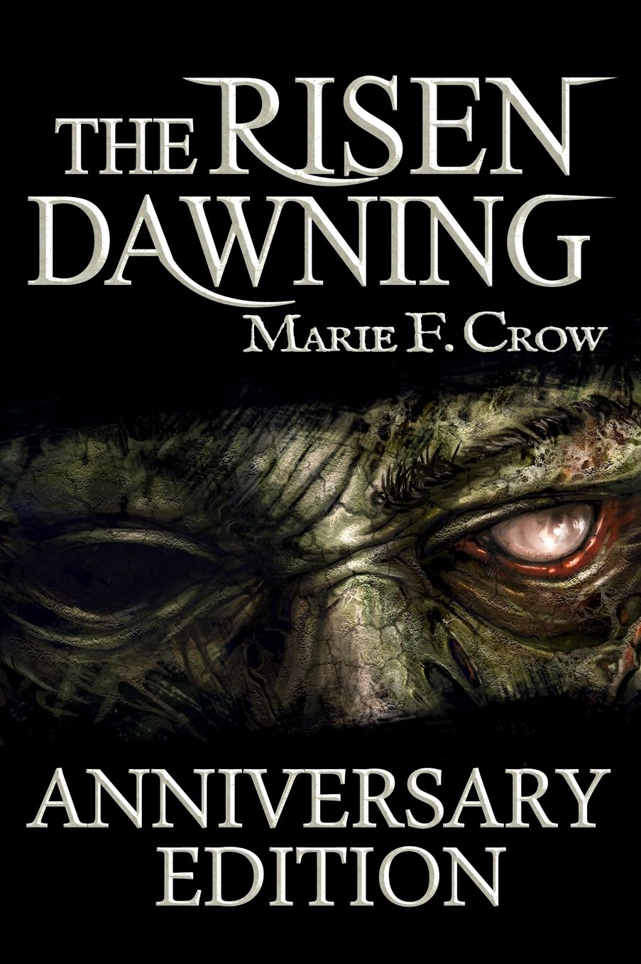 The Risen: Dawning, Anniversary Edition: A Zombie Apocalypse Story of Survival (Book 1)