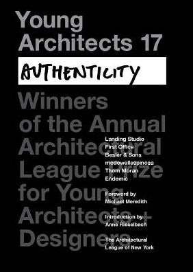 Young Architects 17: Authenticity