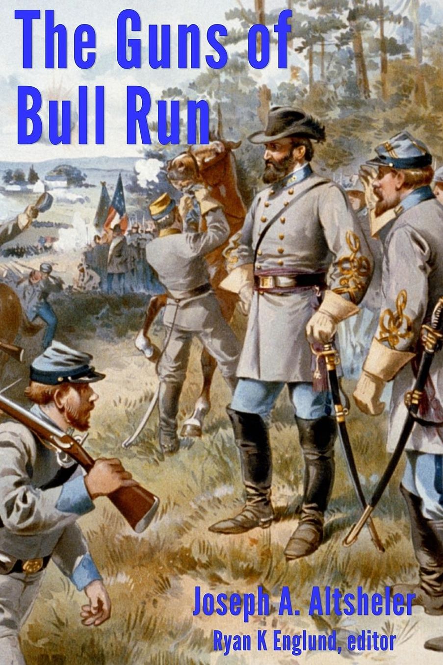 The Guns of Bull Run: A Story of the Civil War's Eve