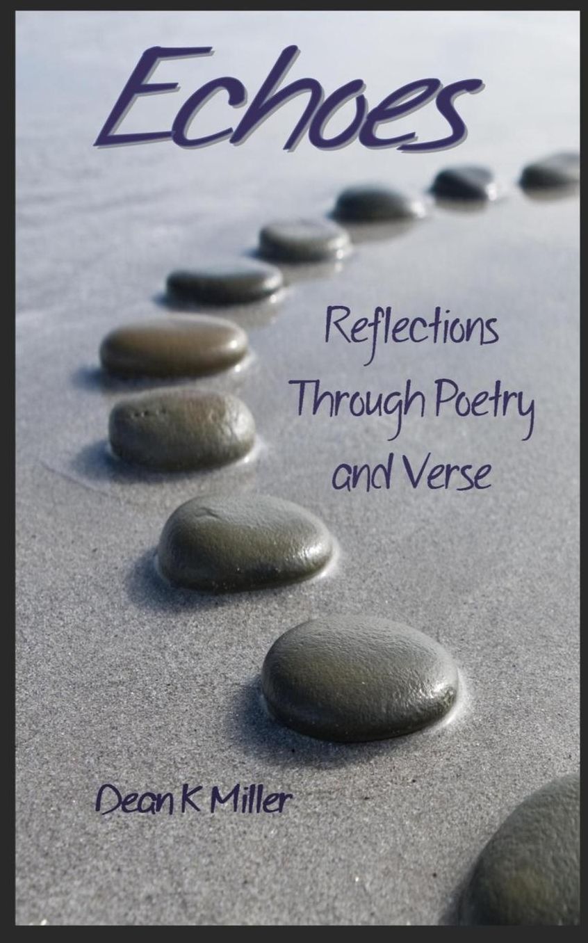 Echoes: Reflections Through Poetry and Verse