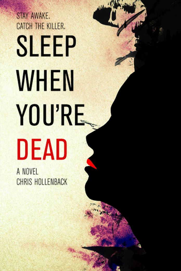 Sleep When You're Dead: A Novel