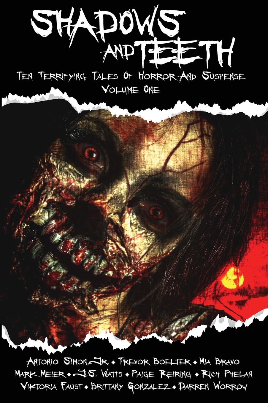 Shadows And Teeth: Ten Terrifying Tales Of Horror And Suspense, Volume 1