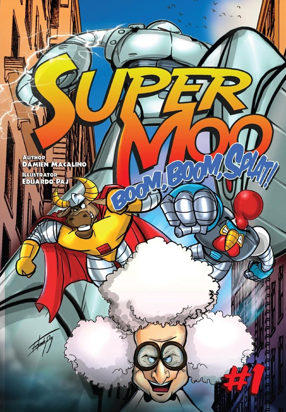 Super Moo #1: Boom, Boom, Splat!