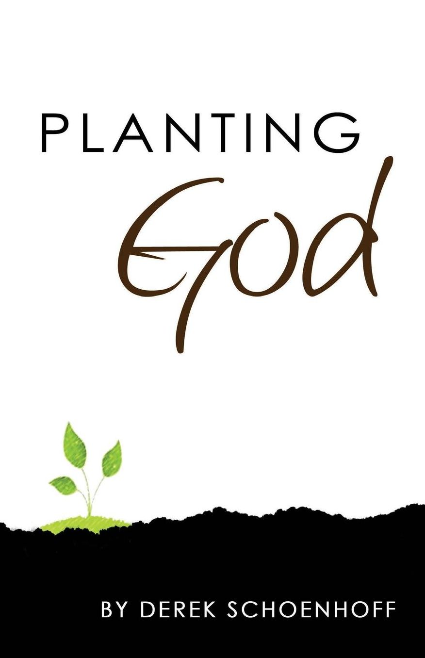 Planting God