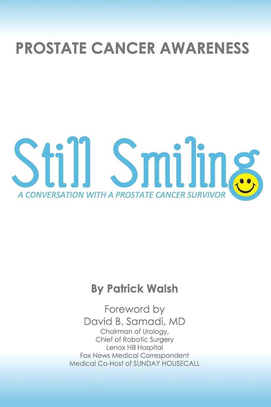 Still Smiling: A Conversation with a Prostate Cancer Survivor