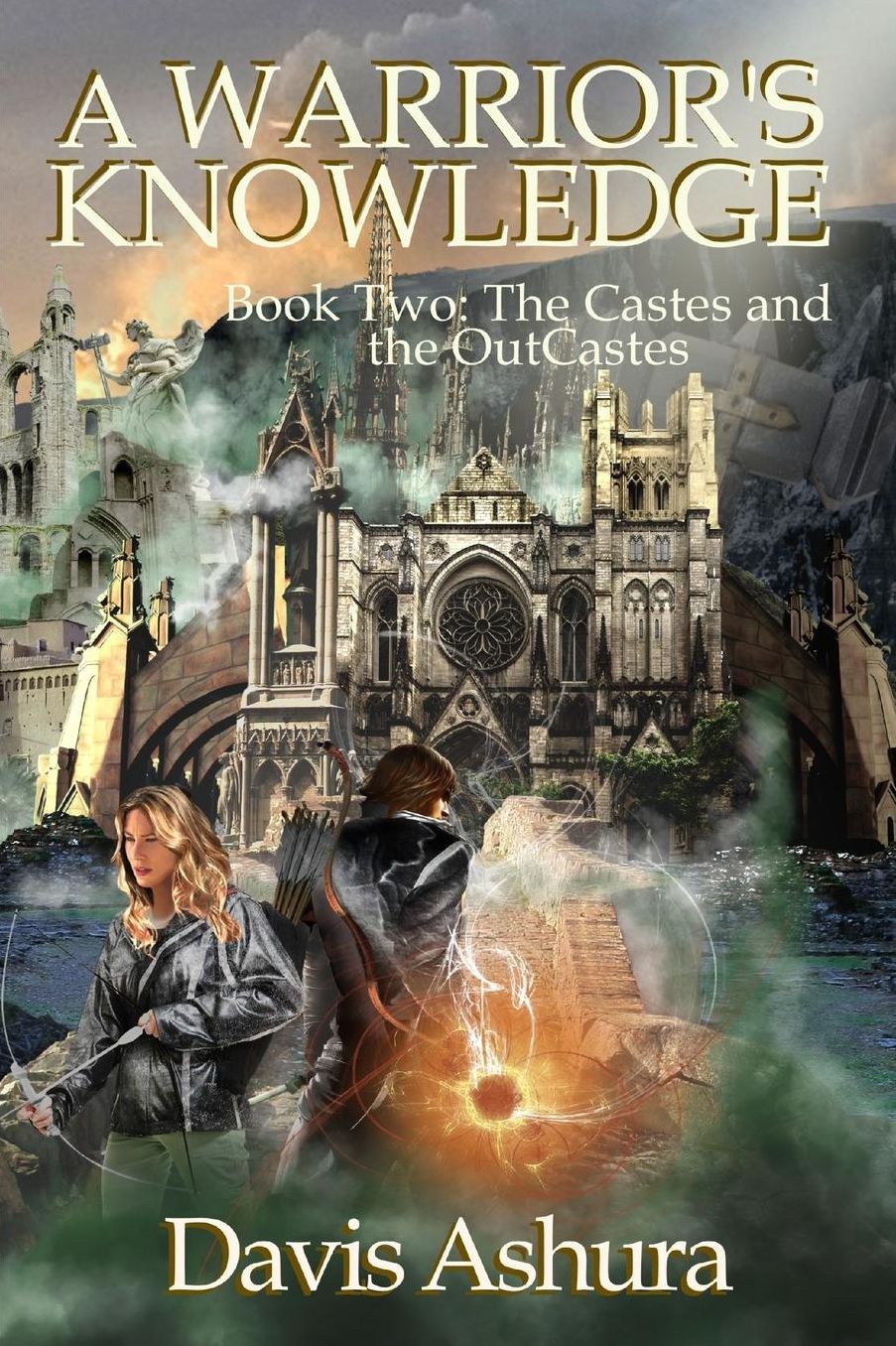 A Warrior's Knowledge: Book 2: The Castes and the OutCastes