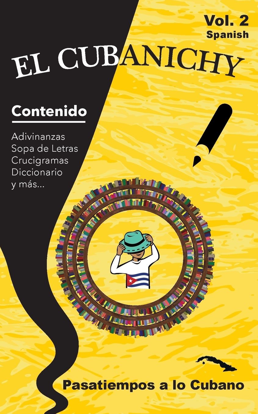 EL CUBANICHY: Libro de Juegos y Pasatiempos relacionados con Cuba