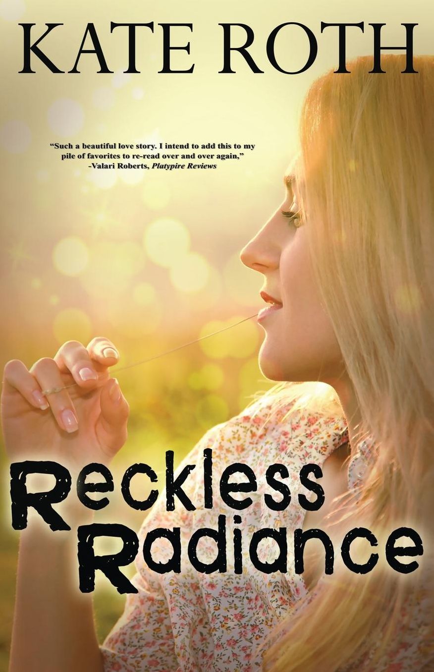 Reckless Radiance