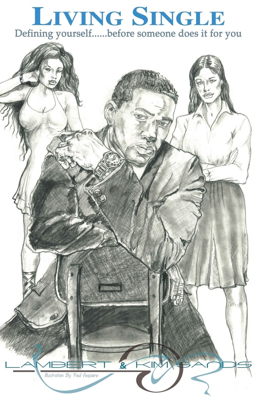 Living Single: Define Yourself Before Someone Does It for You
