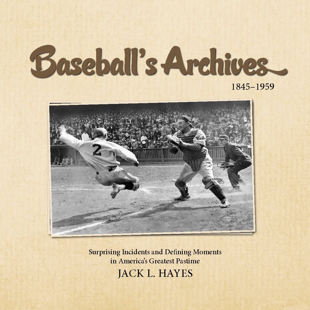 Baseball's Archives, 1845-1959