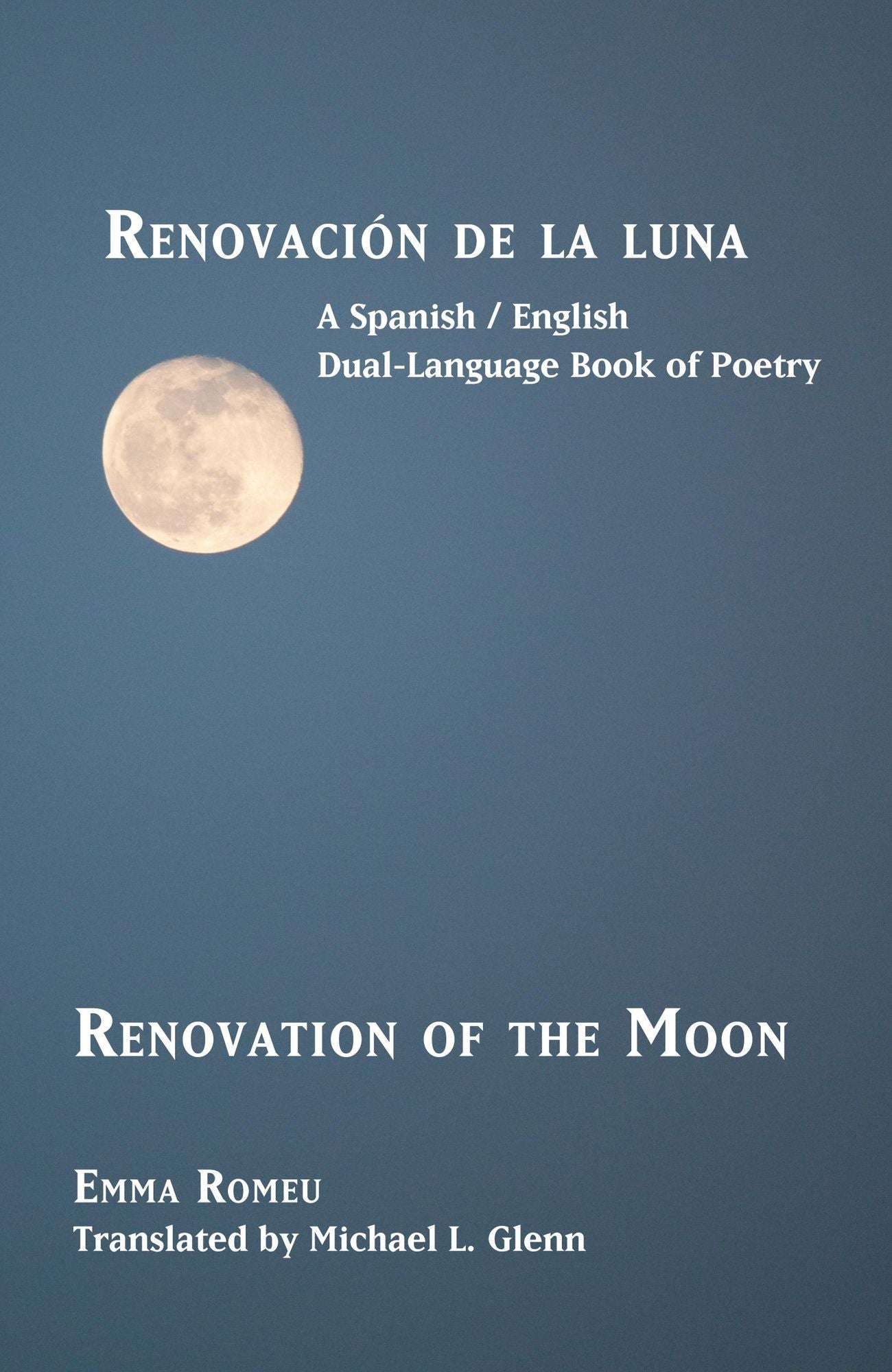 Renovación de la luna: Renovation of the Moon
