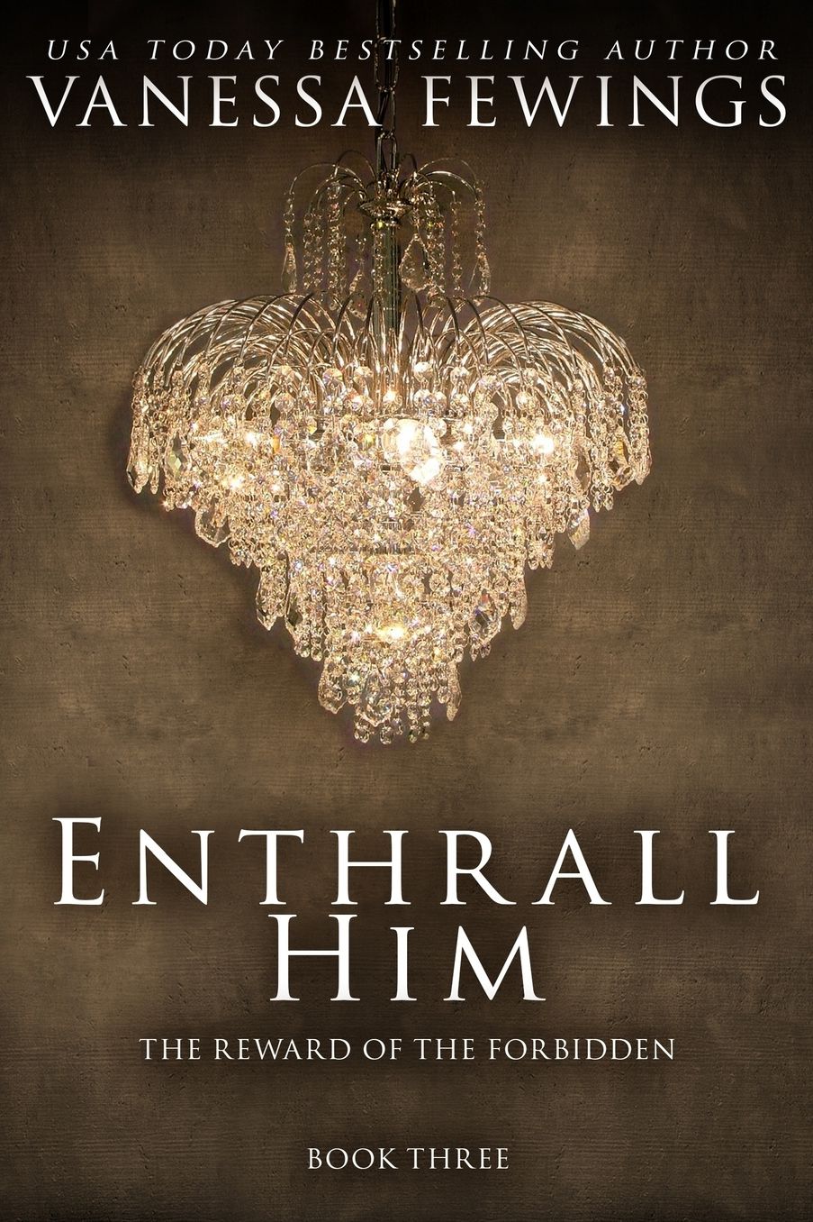 Enthrall Him: Book 3