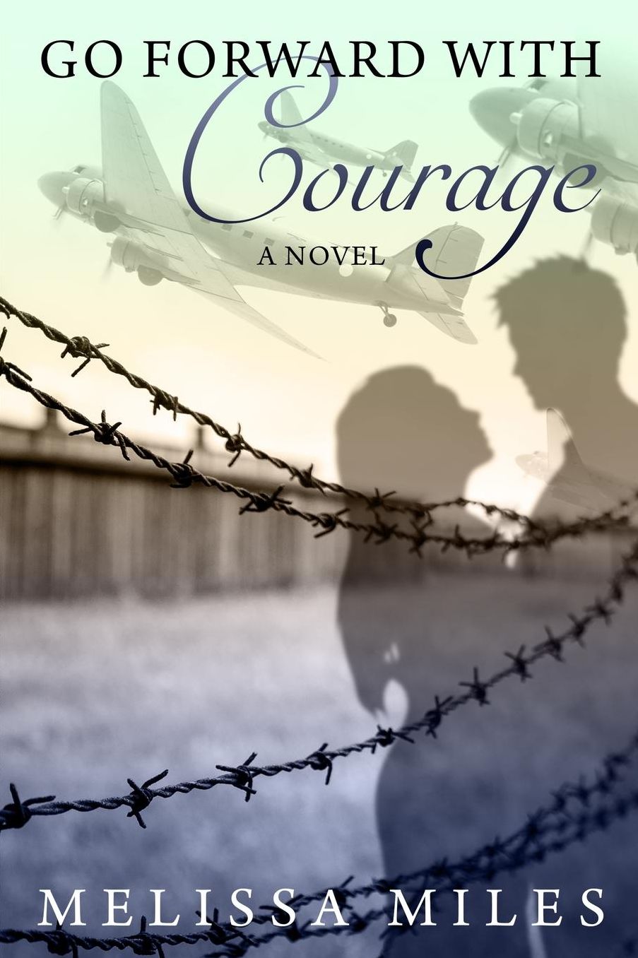 Go Forward with Courage