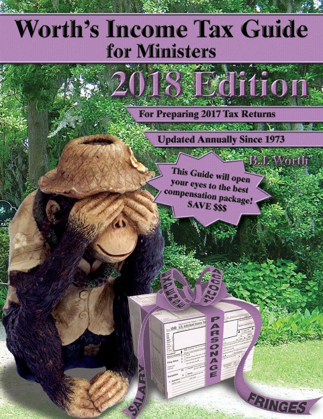 Worth's Income Guide for Ministers: 2018 Editiion: For Preparing 2017 Tax Returns
