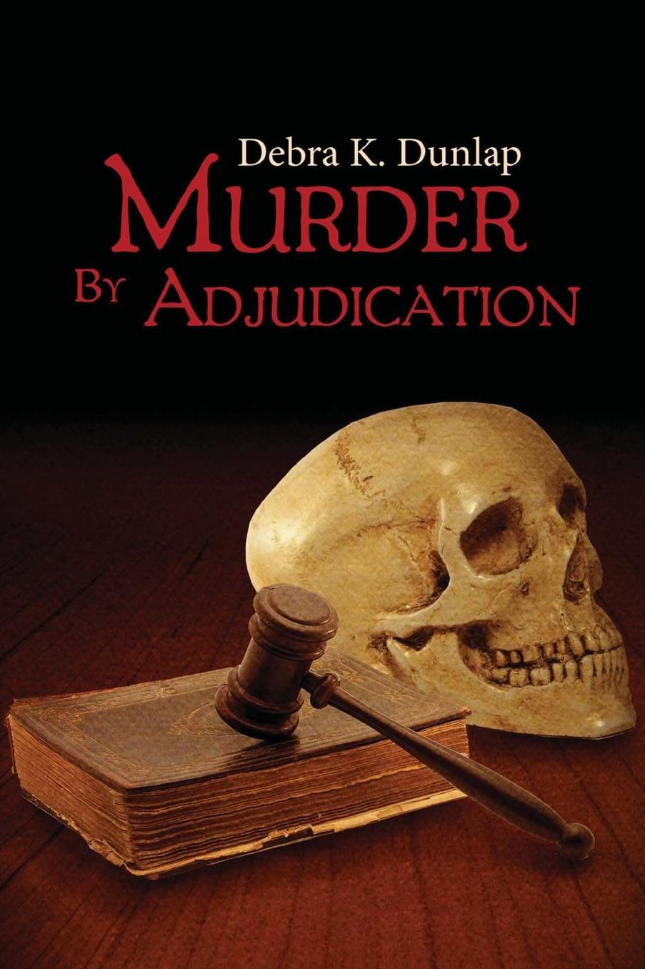 Murder By Adjudication