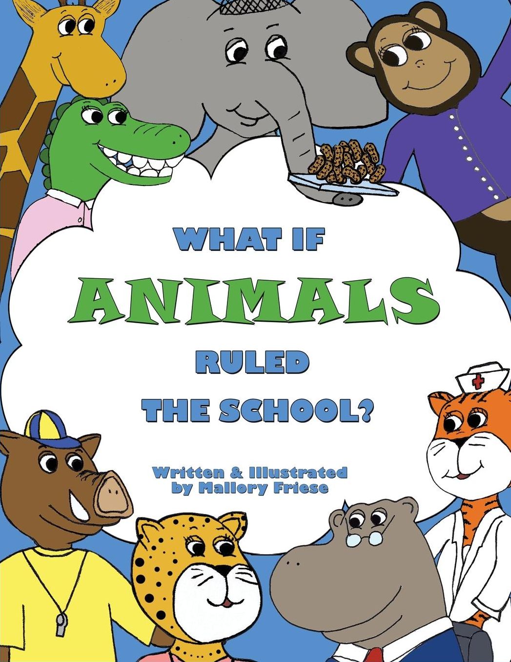 What if Animals Ruled the School?