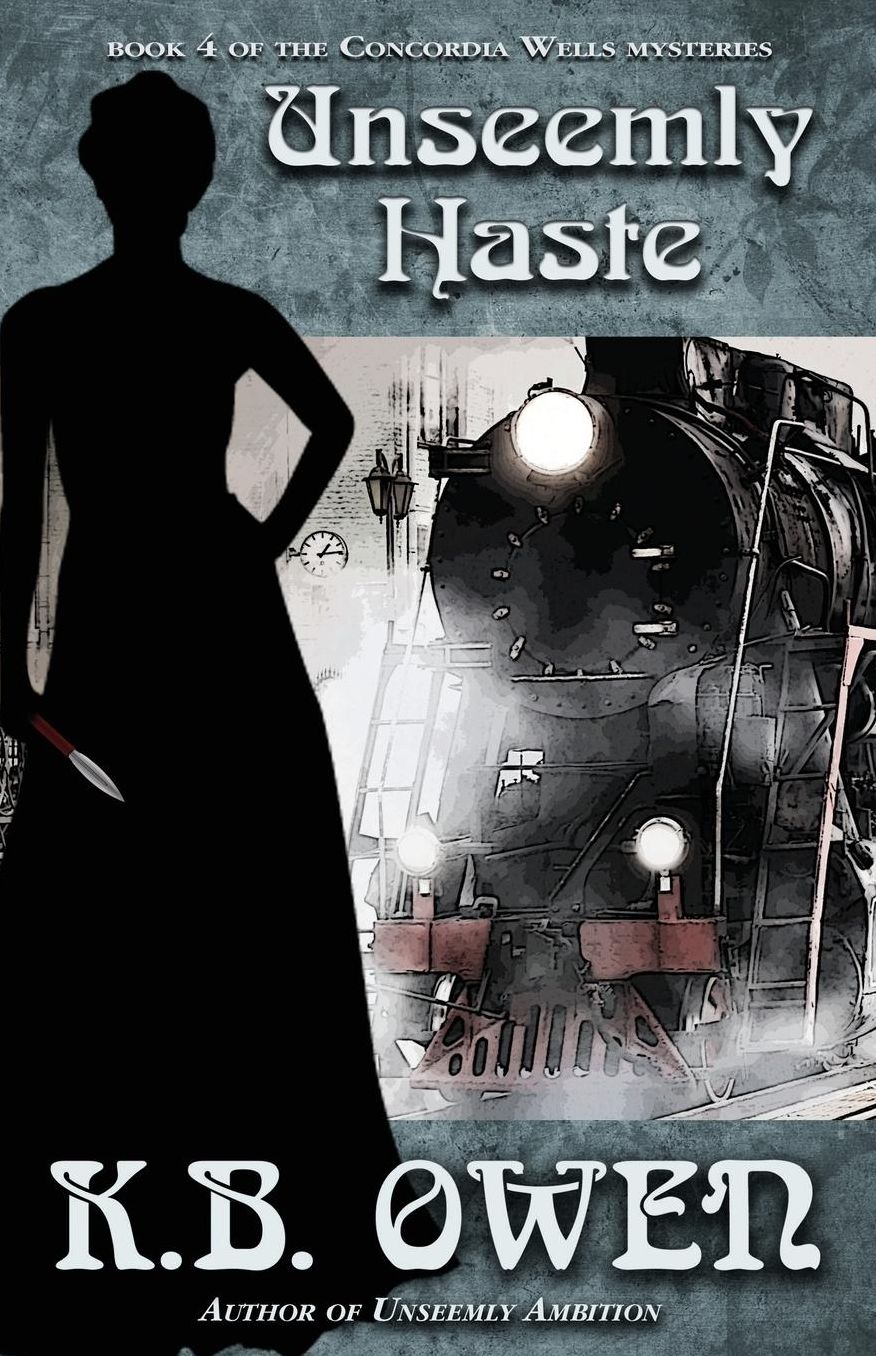 Unseemly Haste: A Concordia Wells Mystery